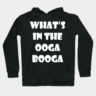 what's in the ooga booga Hoodie